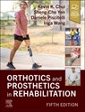 Orthotics and Prosthetics in Rehabilitation - Kevin K. Chui - 9780443113697