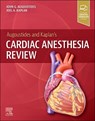 Augoustides and Kaplan's Cardiac Anesthesia Review - John G.T. Augoustides ; Joel A. (Dean Kaplan - 9780443115769