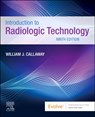 Introduction to Radiologic Technology - William J. Callaway - 9780443117268