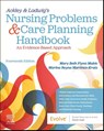 Ackley & Ladwig's Nursing Problems & Care Planning Handbook: An Evidence-Based Approach - Mary Beth Flynn Makic ; Marina Reyna Martinez-Kratz - 9780443123559
