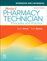 Workbook and Lab Manual for Mosby's Pharmacy Technician - Elsevier Inc ; Karen Davis ; Anthony Guerra - 9780443124846