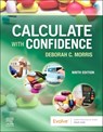 Calculate with Confidence - Deborah C. Morris - 9780443127328
