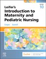 Leifer's Introduction to Maternity and Pediatric Nursing - Kim Cooper ; Kelly Gosnell - 9780443127571