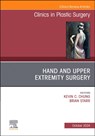 Hand and Upper Extremity Surgery, An Issue of Clinics in Plastic Surgery - Kevin C. Chung ; Brian (Department of Surgery Starr - 9780443131554