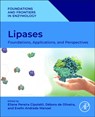 Lipases - Eliane Pereira (Professor Cipolatti ; Evelin Andrade (Professor Manoel ; Debora De (Professor Oliveira - 9780443133084