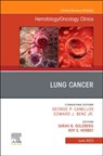 Lung Cancer, An Issue of Hematology/Oncology Clinics of North America - Sarah B. Goldberg ; Roy S. (Ensign Professor of Medicine Herbst - 9780443183065