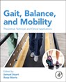 Gait, Balance, and Mobility Analysis - Samuel (Associate Director Stuart ; Rosie (Assistant Professor Morris - 9780443214844
