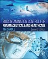 Biocontamination Control for Pharmaceuticals and Healthcare - Tim (Head of Microbiology Sandle - 9780443216008