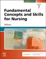 Fundamental Concepts and Skills for Nursing - Patricia A. Williams - 9780443245237