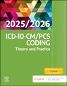 ICD-10-CM/PCS Coding: Theory and Practice, 2025/2026 Edition - Elsevier Inc - 9780443248931