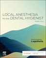 Local Anesthesia for the Dental Hygienist - Demetra D. Logothetis - 9780443248948