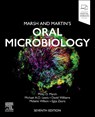Marsh and Martin's Oral Microbiology - Philip D. (Chief Scientific Leader Marsh ; Michael A.O. Lewis ; David Williams ; Melanie (Senior Lecturer and Honorary Consultant in Oral Microbiology Wilson - 9780443278945