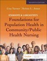 Stanhope & Lancaster's Foundations for Population Health in Community/Public Health Nursing - Lisa M. Turner - 9780443284014