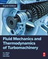 Fluid Mechanics and Thermodynamics of Turbomachinery - Dan (Professor and Director Zhao ; S. Larry (Senior Fellow at the University of Liverpool) Dixon ; Cesare (University Lecturer in Turbomachinery Hall - 9780443298318