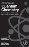 Hungarian Quantum Chemistry: Part A - Early and Recent History - Pete Surján - 9780443344374
