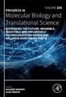 Biosensing the Future: Wearable, Ingestible and Implantable Technologies for Health and Wellness Monitoring Part B Volume 216 - Alok Pandya - 9780443347399