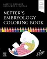Netter's Embryology Coloring Book - Larry R. Cochard ; Angelique N. Duenas - 9780443379154