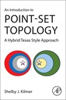 An Introduction to Point-Set Topology - Shelby J. (Professor Kilmer - 9780443414015