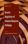 Genetic Regulation of Immune Response Pathways -  - 9780443473364