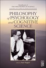 Philosophy of Psychology and Cognitive Science - John (University of British Columbia Woods - 9780444515407