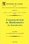 Constructivism in Mathematics - A.S. Troelstra ; D. Van Dalen - 9780444705068