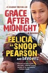 Grace After Midnight - David Ritz ; Felicia "snoop" Pearson - 9780446195195
