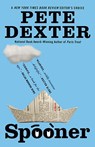 Spooner - Pete Dexter - 9780446540735