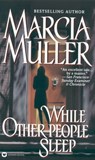 While Other People Sleep - Marcia Muller - 9780446549721