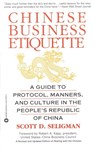 Chinese Business Etiquette - Scott D. Seligman - 9780446551144