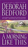 A Morning Like This - Deborah Bedford - 9780446551328