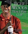 How I Play Golf - Tiger Woods - 9780446551670