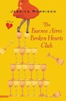 The Buenos Aires Broken Hearts Club - Jessica Morrison - 9780446555166