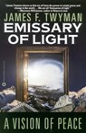 Emissary of Light - James F. Twyman - 9780446559744