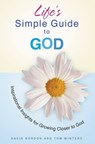 Life's Simple Guide to God - David Bordon ; Tom Winters - 9780446561075
