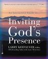 Inviting Gods Presence - Larry Keefauver, DMin - 9780446561204