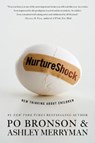 NurtureShock - Po Bronson ; Ashley Merryman - 9780446563321