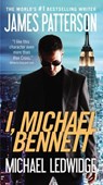 I, Michael Bennett - James Patterson - 9780446571814