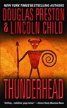 Thunderhead - Douglas Preston ; Lincoln Child - 9780446608374