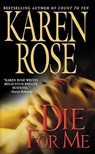 Die for Me - Karen Rose - 9780446616911