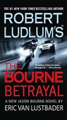 Robert Ludlum's (Tm) the Bourne Betrayal - Eric Van Lustbader - 9780446618809