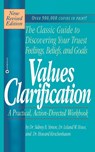 Values Clarification - Howard Kirschenbaum ; Leland W Howe ; Sidney B Simon - 9780446670951