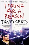 I Drink for a Reason - David Cross - 9780446697712