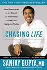 Chasing Life - Sanjay Gupta - 9780446698184