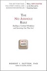The No Asshole Rule - Robert I. Sutton - 9780446698207