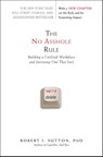 The No Asshole Rule - Robert I. Sutton - 9780446698207