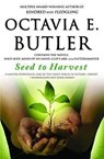 Seed to Harvest - Octavia E. Butler - 9780446698900