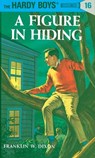 Hardy Boys 16: a Figure in Hiding - Franklin W. Dixon - 9780448089164