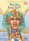 Who Was King Tut? - Roberta Edwards ; Who HQ - 9780448443607
