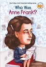 Who Was Anne Frank? - Ann Abramson ; Who HQ - 9780448444826