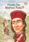 ¿Quien fue Marco Polo? - Joan Holub ; Who HQ - 9780448461748